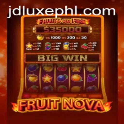 Exploring the Exciting World of FruitNova: A New Era of Gaming with JD LUXE